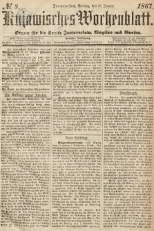 Kujawisches Wochenblatt : organ für die Kreise Inowraclaw, Mogilno und Gnesen. 1867, nr 8