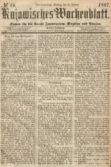 Kujawisches Wochenblatt : organ für die Kreise Inowraclaw, Mogilno und Gnesen. 1867, nr 14