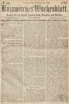 Kujawisches Wochenblatt : organ für die Kreise Inowraclaw, Mogilno und Gnesen. 1867, nr 34