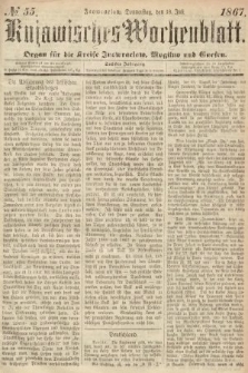 Kujawisches Wochenblatt : organ für die Kreise Inowraclaw, Mogilno und Gnesen. 1867, nr 55