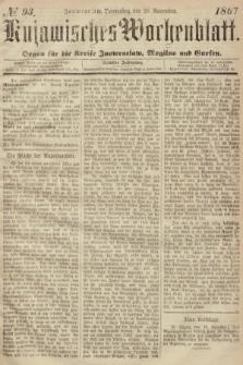 Kujawisches Wochenblatt : organ für die Kreise Inowraclaw, Mogilno und Gnesen. 1867, nr 93