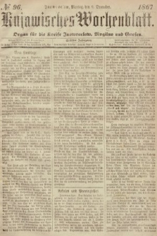 Kujawisches Wochenblatt : organ für die Kreise Inowraclaw, Mogilno und Gnesen. 1867, nr 96