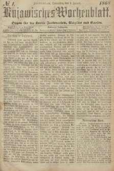 Kujawisches Wochenblatt : organ für die Kreise Inowraclaw, Mogilno und Gnesen. 1868, nr 1