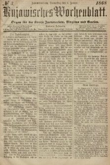 Kujawisches Wochenblatt : organ für die Kreise Inowraclaw, Mogilno und Gnesen. 1868, nr 3