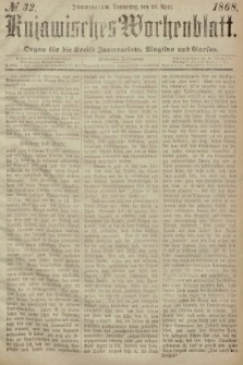 Kujawisches Wochenblatt : organ für die Kreise Inowraclaw, Mogilno und Gnesen. 1868, nr 32