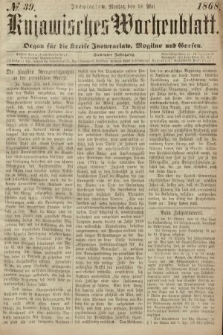 Kujawisches Wochenblatt : organ für die Kreise Inowraclaw, Mogilno und Gnesen. 1868, nr 39