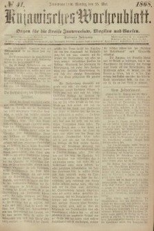 Kujawisches Wochenblatt : organ für die Kreise Inowraclaw, Mogilno und Gnesen. 1868, nr 41