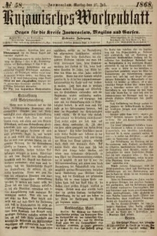 Kujawisches Wochenblatt : organ für die Kreise Inowraclaw, Mogilno und Gnesen. 1868, nr 58