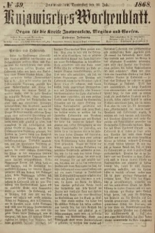 Kujawisches Wochenblatt : organ für die Kreise Inowraclaw, Mogilno und Gnesen. 1868, nr 59