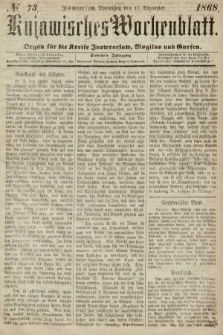Kujawisches Wochenblatt : organ für die Kreise Inowraclaw, Mogilno und Gnesen. 1868, nr 73