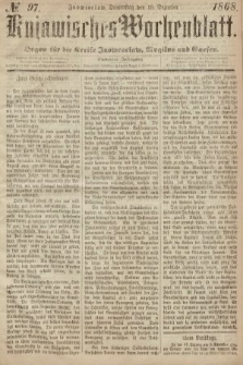 Kujawisches Wochenblatt : organ für die Kreise Inowraclaw, Mogilno und Gnesen. 1868, nr 97