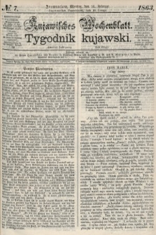 Kujawisches Wochenblatt = Tygodnik Kujawski. 1863, no. 7