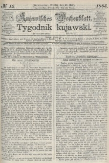 Kujawisches Wochenblatt = Tygodnik Kujawski. 1863, no. 12