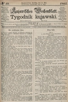 Kujawisches Wochenblatt = Tygodnik Kujawski. 1863, no. 19