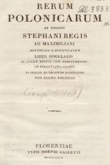 Rerum Polonicarum ab excessu Stephani Regis ad Maximiliani Austriaci captivitatem liber singularis