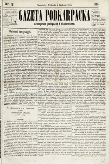 Gazeta Podkarpacka : czasopismo polityczne i ekonomiczne. 1875, nr 3