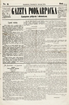 Gazeta Podkarpacka : czasopismo polityczne i ekonomiczne. 1875, nr 6