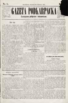 Gazeta Podkarpacka : czasopismo polityczne i ekonomiczne. 1875, nr 8