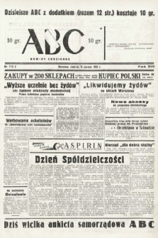 ABC : nowiny codzienne. 1938, nr 173 A