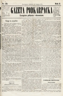 Gazeta Podkarpacka : czasopismo polityczne i ekonomiczne. 1875, nr 22