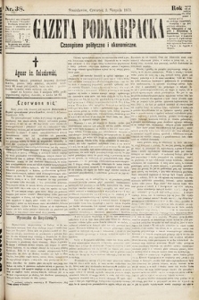 Gazeta Podkarpacka : czasopismo polityczne i ekonomiczne. 1875, nr 38