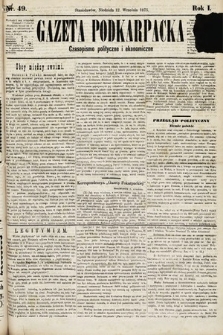Gazeta Podkarpacka : czasopismo polityczne i ekonomiczne. 1875, nr 49