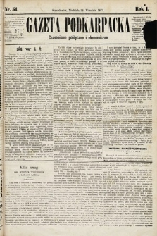 Gazeta Podkarpacka : czasopismo polityczne i ekonomiczne. 1875, nr 51
