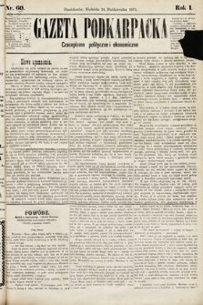 Gazeta Podkarpacka : czasopismo polityczne i ekonomiczne. 1875, nr 60