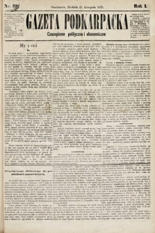 Gazeta Podkarpacka : czasopismo polityczne i ekonomiczne. 1875, nr 68