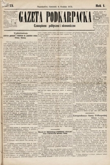 Gazeta Podkarpacka : czasopismo polityczne i ekonomiczne. 1875, nr 73