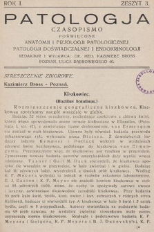 Patologja : czasopismo poświęcone anatomji i fizjologji patologicznej, patologji doświadczalnej i endokrinologji. R. 1, 1930, z. 3