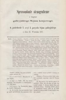 [Kadencja III, sesja II, pos. 9] Sprawozdanie Stenograficzne z Rozpraw Galicyjskiego Sejmu Krajowego. 9. Posiedzenie 2. Sesyi 3. Peryodu Sejmu Galicyjskiego