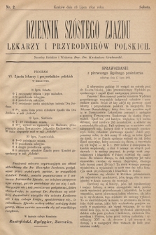 Dziennik Szóstego Zjazdu Lekarzy i Przyrodników Polskich. 1891, nr 2