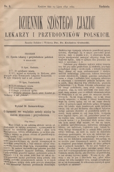 Dziennik Szóstego Zjazdu Lekarzy i Przyrodników Polskich. 1891, nr 3