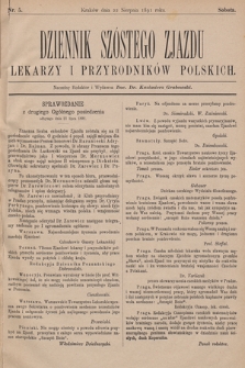 Dziennik Szóstego Zjazdu Lekarzy i Przyrodników Polskich. 1891, nr 5