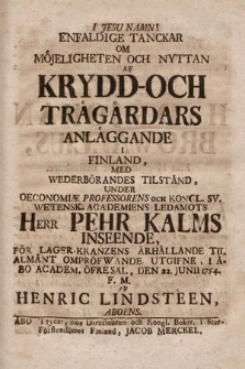 Enfaldige Tanckar Om Möjeligheten Och Nyttan Af Krydd-Och Trädgårdars Anläggande I Finland, Med Wederbörandes Tilstånd