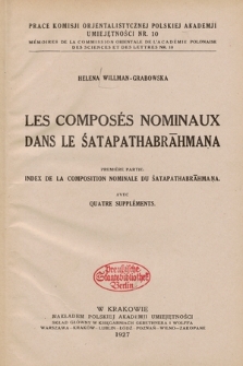 Les composés nominaux dàns le Śatapathabrāhmana. Pt. 1, Index de la composition nominale du Śatapathabrāhmana avec quatre suppléments