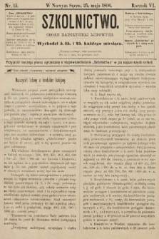 Szkolnictwo : organ nauczycieli ludowych. 1896, nr 15