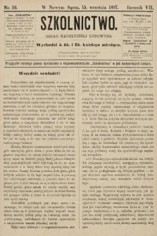 Szkolnictwo : organ nauczycieli ludowych. 1897, nr 26