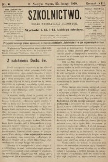 Szkolnictwo : organ nauczycieli ludowych. 1898, nr 6