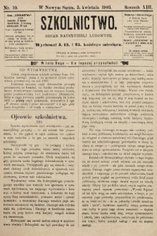 Szkolnictwo : organ nauczycieli ludowych. 1903, nr 10