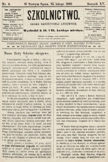 Szkolnictwo : organ nauczycieli ludowych. 1905, nr 6