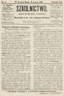 Szkolnictwo : organ nauczycieli ludowych. 1905, nr 8