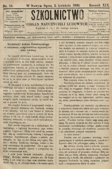 Szkolnictwo : organ nauczycieli ludowych. 1909, nr 10