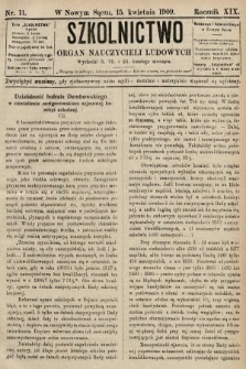 Szkolnictwo : organ nauczycieli ludowych. 1909, nr 11