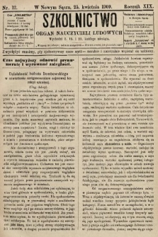 Szkolnictwo : organ nauczycieli ludowych. 1909, nr 12