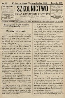 Szkolnictwo : organ nauczycieli ludowych. 1909, nr 29