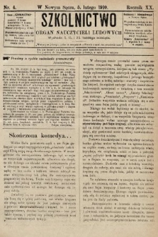 Szkolnictwo : organ nauczycieli ludowych. 1910, nr 4