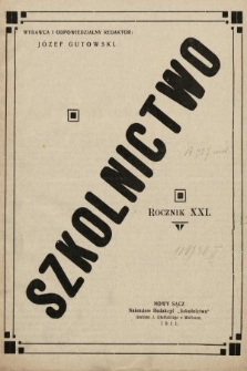 Szkolnictwo : organ nauczycieli ludowych. 1911, spis rzeczy