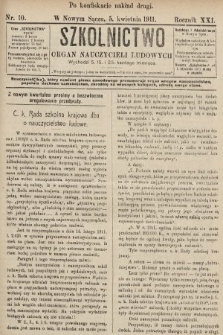 Szkolnictwo : organ nauczycieli ludowych. 1911, nr 10